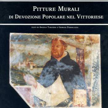 Pitture Murali di devozione popolare nel vittoriese