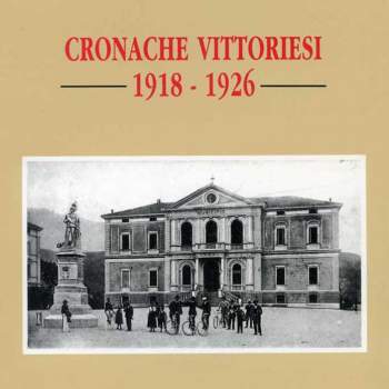 Cronache vittoriesi 1918-1926