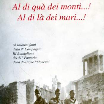 Al di qua dei monti...! Al di là dei mari...!