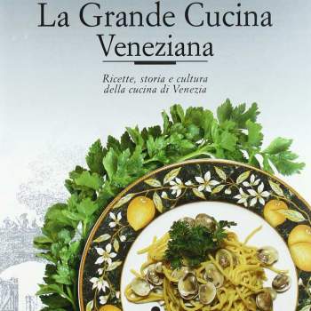 La Grande Cucina Veneziana