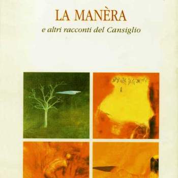 La manèra e altri racconti del Cansiglio