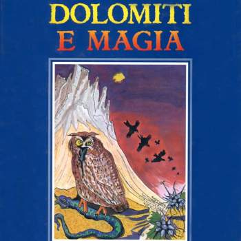 Dolomiti e magia