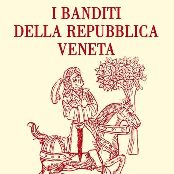 I banditi della Repubblica Veneta