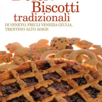 Guida a Dolci e Biscotti tradizionali