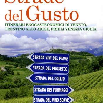 Guida alle Strade del Gusto