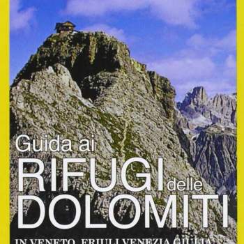 Guida ai Rifugi delle Dolomiti