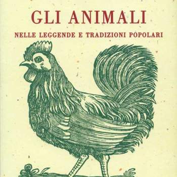 Gli animali nelle leggende e tradizioni popolari