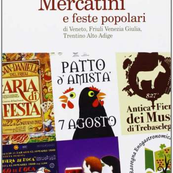 Guida a Sagre, Mercatini e feste popolari