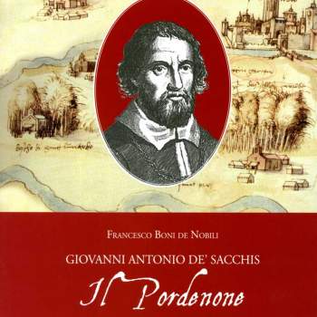 Giovanni Antonio De' Sacchis IL PORDENONE