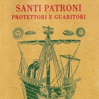 Santi patroni protettori e guaritori