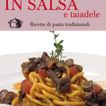 Bigoli in salsa e taiadele