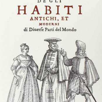 Degli habiti antichi, et moderni