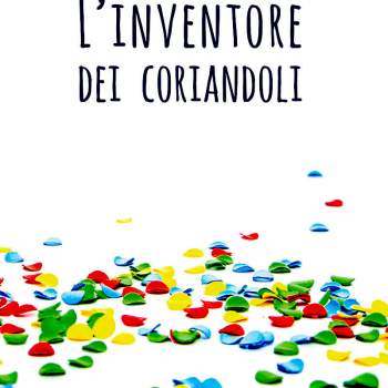 L'inventore dei coriandoli