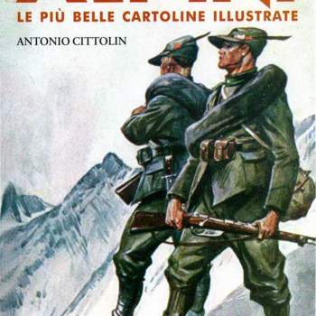 ALPINI le più belle cartoline illustrate