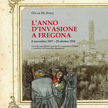 L'anno d'invasione a Fregona