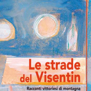 Le strade del Visentin