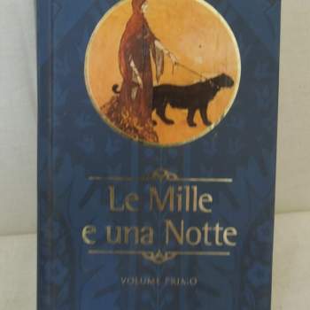 Le mille e una notte volume primo